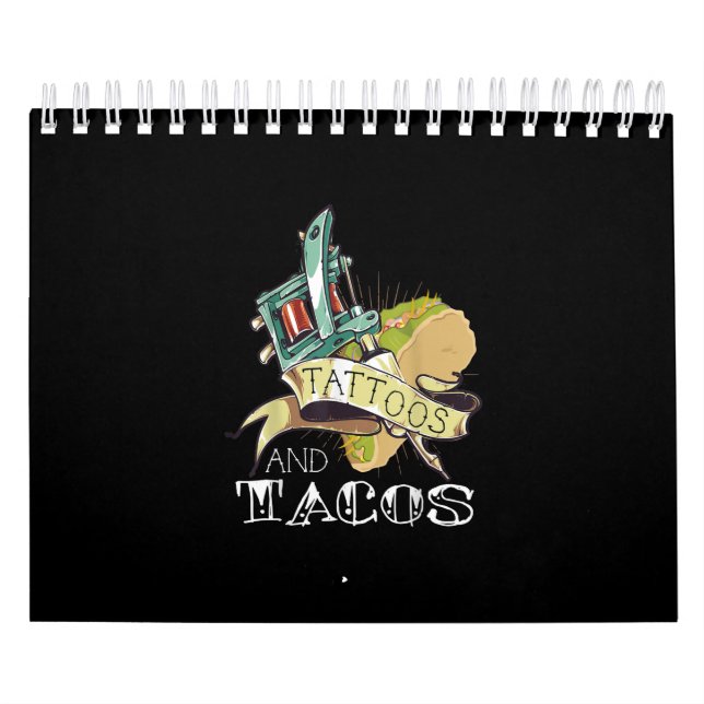 Schöne Tattoos und Tacos Tattoo und Taco Liebhaber Kalender (Titelbild)