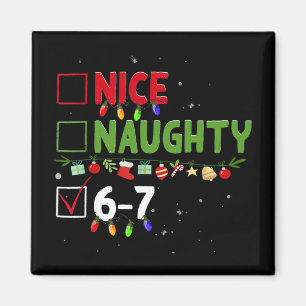 Schöne Unartige 67 Sechs Sieben Lustige Weihnachte Magnet
