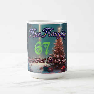Schöne Unartige 67 Weihnachten Gehirn Fäulnis Kaffeetasse