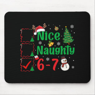 Schöne Unartige 67 Weihnachtsliste Sechs Sieben Me Mousepad