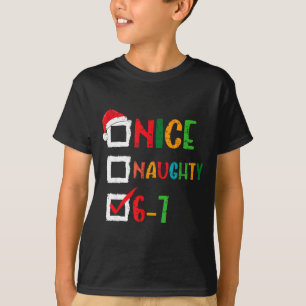 Schöne Unartige 6 7 Meme 67 Weihnachten Sechs Sieb T-Shirt