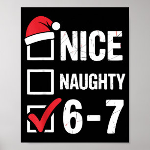 Schöne Unartige 6 7 Meme Lustiges Weihnachten Sech Poster