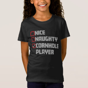 Schöne unartige Cornhole-Spielerliste hässliches W T-Shirt