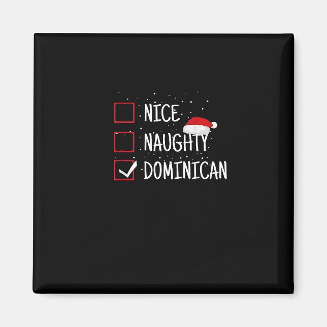 Schöne unartige dominikanische Weihnachtsliste   Magnet (Vorne)