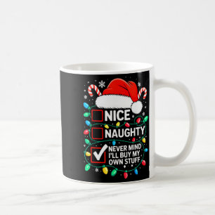 Schöne Unartige Egal Ich Kaufe Mir Mein Eigenes Ze Kaffeetasse