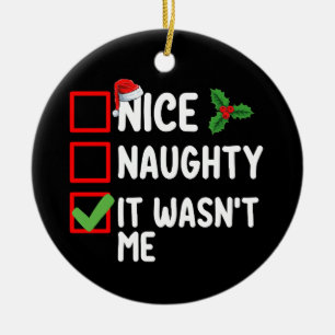 Schöne Unartige Es War Nicht Ich Weihnachtsliste F Keramik Ornament