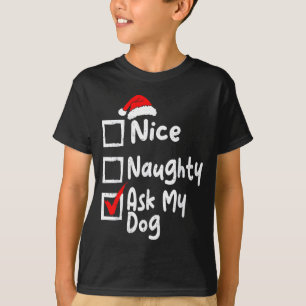 Schöne Unartige Frag Hund Lustige Weihnachtsliste T-Shirt