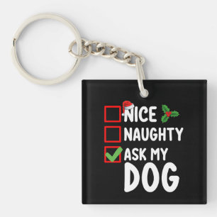 Schöne Unartige Frag Mein Hund Weihnachtsliste Url Schlüsselanhänger
