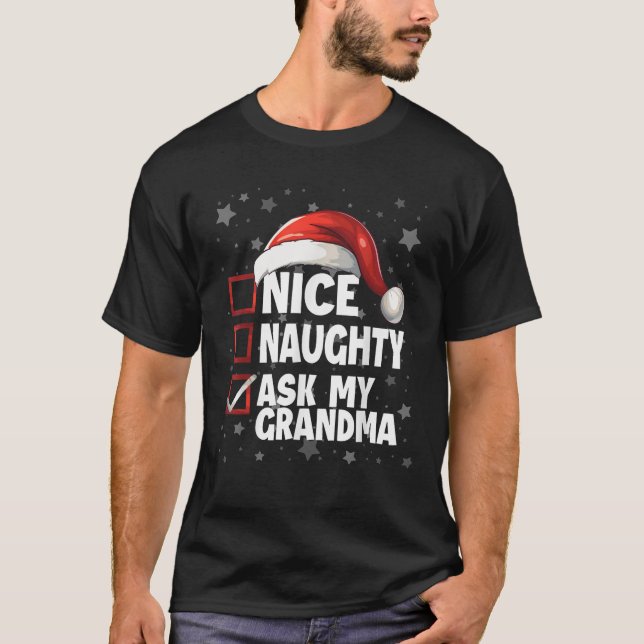 Schöne Unartige Frag Meine Oma Weihnachten Santa C T-Shirt (Vorderseite)