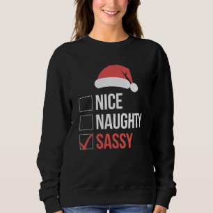 Schöne unartige freche Weihnachtsliste Sweatshirt