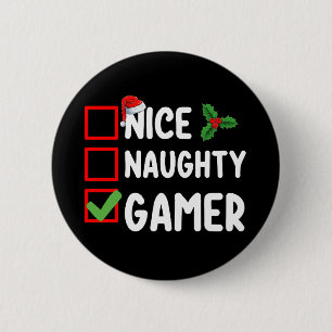 Schöne unartige Gamer-Weihnachtsliste Gaming Santa Button