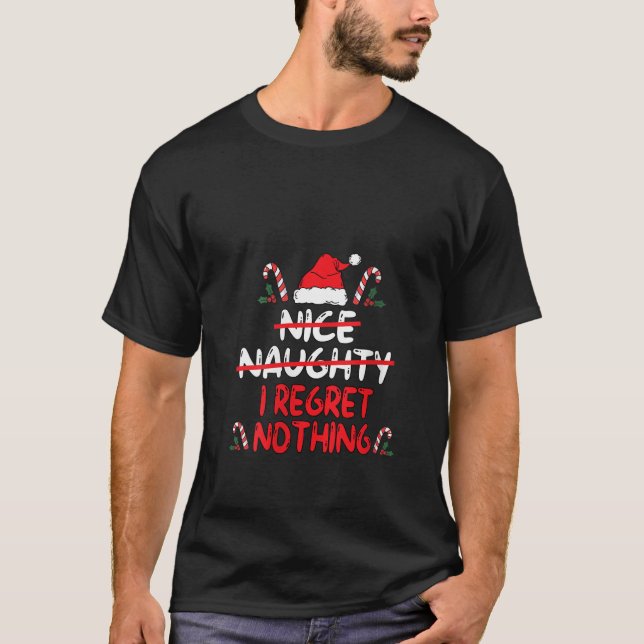 Schöne Unartige Ich Bedauere Nichts Weihnachtslist T-Shirt (Vorderseite)