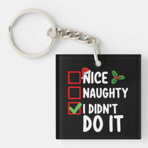 Schöne Unartige Ich-habe-es-nicht-getan Weihnachts Schlüsselanhänger