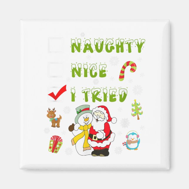 Schöne Unartige Ich Habe Es Versucht Frohe Weihnac Magnet (Vorne)