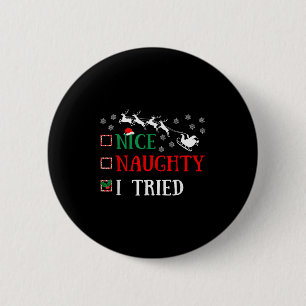 Schöne Unartige Ich Habe Lustige Weihnachtswitze V Button