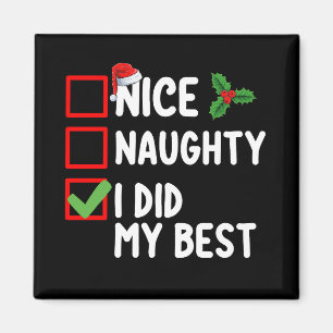 Schöne Unartige Ich Habe Meine Beste Weihnachtslis Magnet