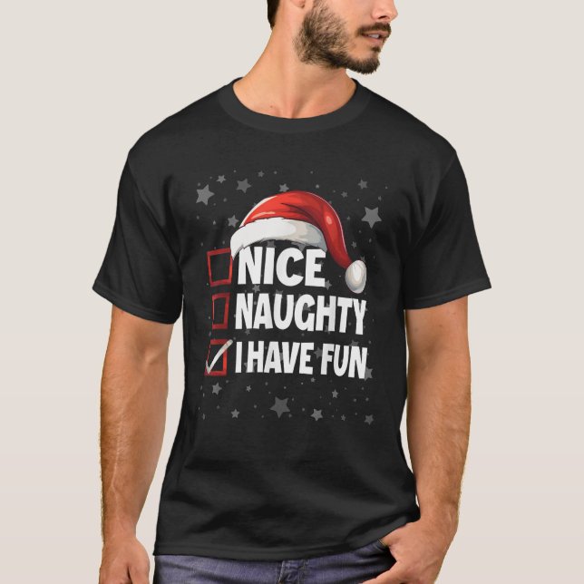 Schöne Unartige Ich Habe Spaß Xmas Weihnachtsmann  T-Shirt (Vorderseite)