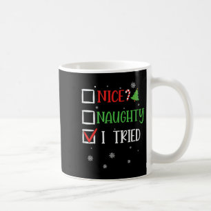 Schöne Unartige Ich Habe Urlaubshumor Uni-Erwachse Kaffeetasse