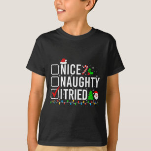 Schöne Unartige Ich Habe Versucht Familie Xmas Sch T-Shirt