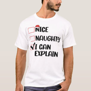 Schöne Unartige Ich Kann Erklären Weihnachtsliste T-Shirt