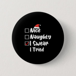 Schöne Unartige Ich schwöre Ich habe es versucht L Button