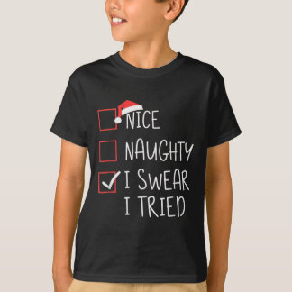 Schöne Unartige Ich schwöre ich habe es versucht W T-Shirt
