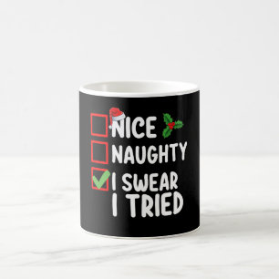 Schöne Unartige Ich schwöre Ich habe Weihnachtslis Kaffeetasse