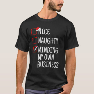 Schöne Unartige Kümmer Mich Um Meine Eigene Angele T-Shirt
