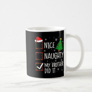 Schöne Unartige Mein Bruder Hat Es Weihnachten Fam Kaffeetasse