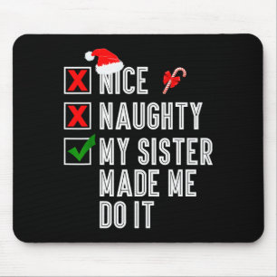 Schöne Unartige Meine Schwester Hat Mich Dazu Gebr Mousepad