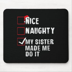 Schöne Unartige Meine Schwester Hat Mich Gezwungen Mousepad