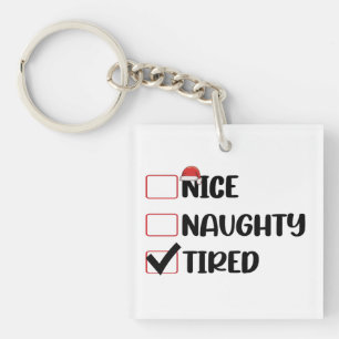 Schöne Unartige Müde Weihnachtsliste Xmas Weihnach Schlüsselanhänger