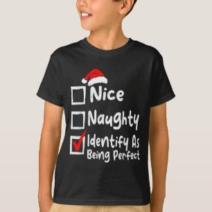 Schöne Unartige Perfekte Lustige Weihnachtsliste F T-Shirt