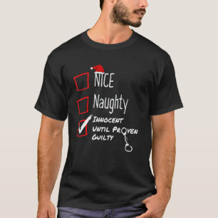 Schöne Unartige Unschuldig Bis Zum Beweis Der Schu T-Shirt