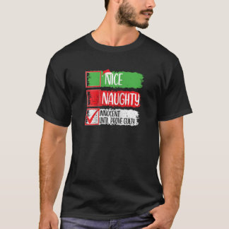 Schöne Unartige Unschuldig Bis Zum Beweis Der Schu T-Shirt