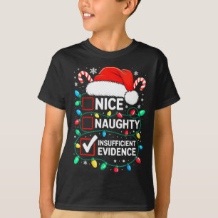 Schöne Unartige Unzureichende Beweise Shirt Lustig