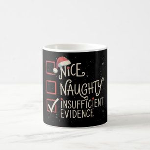 Schöne Unartige Unzureichende Beweise Weihnachten  Kaffeetasse