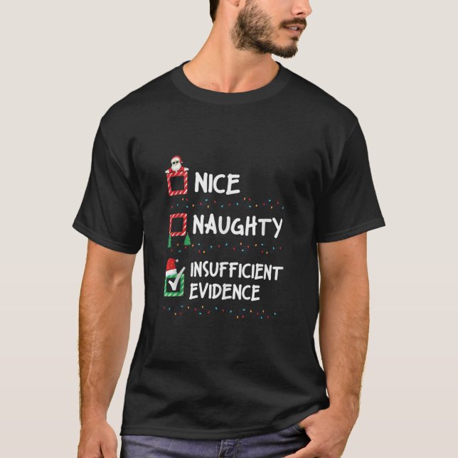 Schöne Unartige Unzureichende Beweise Weihnachtsli T-Shirt (Vorderseite)