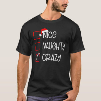 Schöne unartige VERRÜCKTE Weihnachtsliste T-Shirt