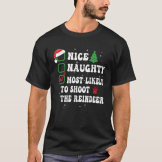 Schöne Unartige Wahrscheinlich die Rentier-Weihnac T-Shirt
