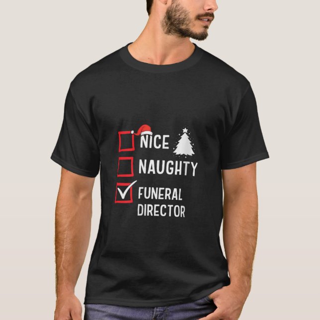 Schöne Unartige Weihnachten Bestatter Spaß Feierta T-Shirt (Vorderseite)