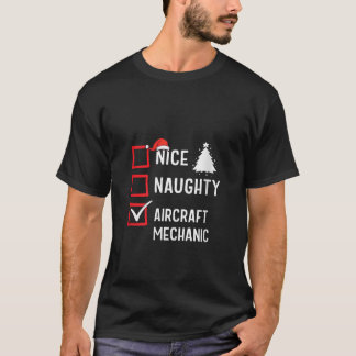 Schöne unartige Weihnachten Flugzeugmechaniker Fei T-Shirt