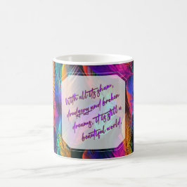 Schöne Welt Kaffeetasse