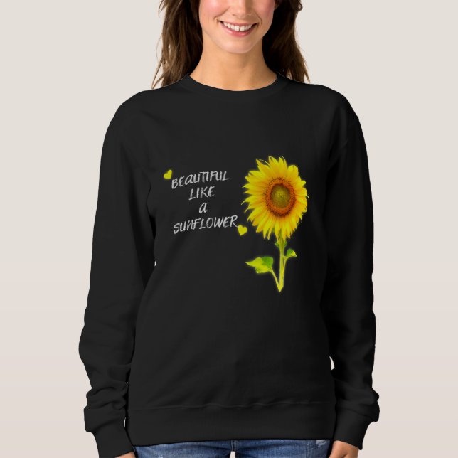 Schöne wie eine Sonnenblume mit Herz Sweatshirt (Vorderseite)