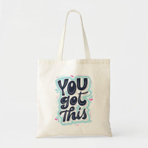 Schöne "You Got This" Tote Bag Tragetasche
