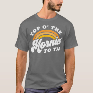 Schönen guten Morgen T-Shirt