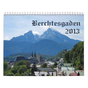 Schöner Berchtesgaden 2013 Kalender
