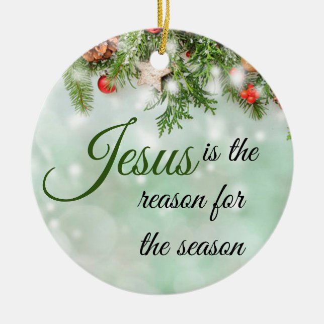 Schöner Jesus ist der Grund während der Jahreszeit Keramik Ornament (Vorne)