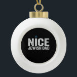 Schöner jüdischer Vater Hanukkah Jüdisches Familie Keramik Kugel-Ornament<br><div class="desc">chanukah, menorah, hanukkah, dreidel, jüdisch, dad, urlaub, religion, Weihnachten, </div>
