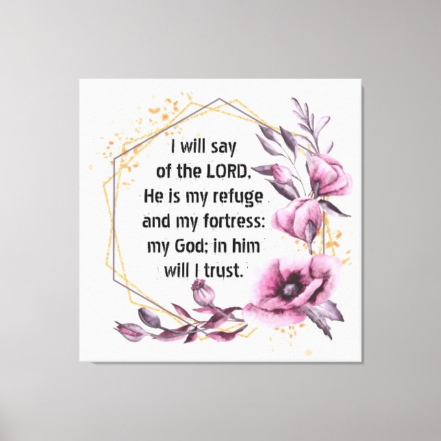 Schöner Psalm 91 BlumenCanvas Print Leinwanddruck (Vorderseite)